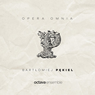 the album cover for Pekiel / Zawisza - Opera Omnia
