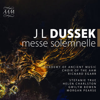the album cover for Dussek / Academy Of Ancient Music / Pearse - Messe Solemnelle