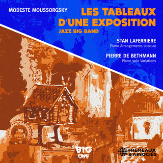 the album cover for Mussorgsky / Laferriere / Big One Orchestra - Les Tableaux D'une Exposition