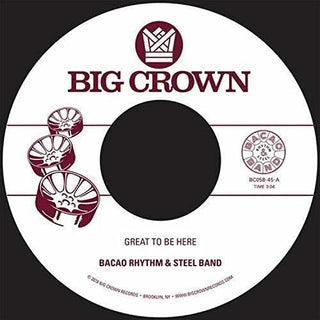 Bacao Rhythm & Steel Band- Great To Be Here / All For Tha Cash