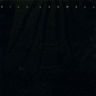 the album cover for Bill Laswell - Filmtracks 2000