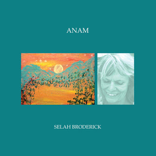 Selah Broderick- Anam