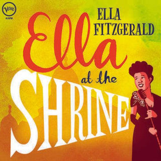 Ella Fitzgerald- Ella at the Shrine