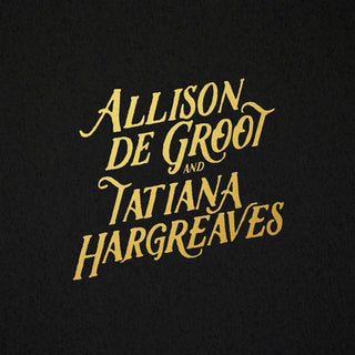 Allison De Groot & Tatiana Hargreaves- Allison De Groot & Tatiana Hargreaves