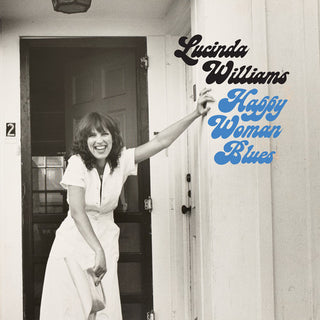 Lucinda Williams- Happy Woman Blues