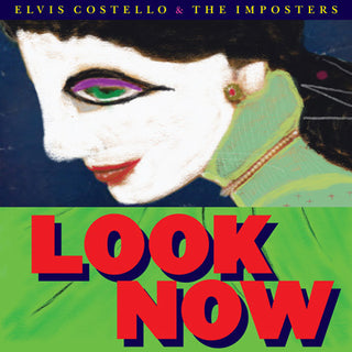 Elvis Costello & The Imposters- Look Now