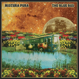 the album cover for Mistura Pura - The Blue Bus
