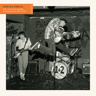 the album cover for Various Artists - Strum & Thrum: The American Jangle Underground 1983-1987 / Various