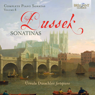 the album cover for Dussek / Dutschler - Complete Piano Sonatas 8