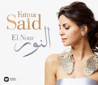 the album cover for Fatma Said - El Nour [Digipak]