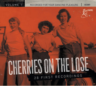 the album cover for Cherries On The Lose 1 28 First Recordings / Var - Cherries On The Lose 1: 28 First Recordings (Various Artists)