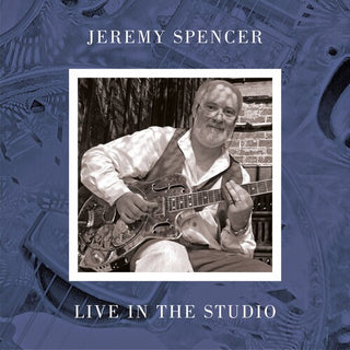 Jeremy Spencer- Live In The Studio