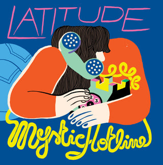 Latitude- Mystic Hotline