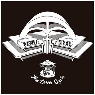 Forever Amber- The Love Cycle
