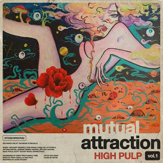 High Pulp- Mutual Attraction Vol. 1 (RSD)