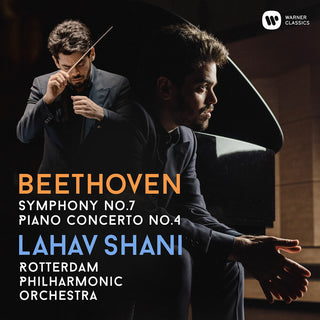 the album cover for Lahav Shani / Rotterdam Philharmonic Orchestra - Beethoven Symphony No. 7, Piano Concerto No. 4