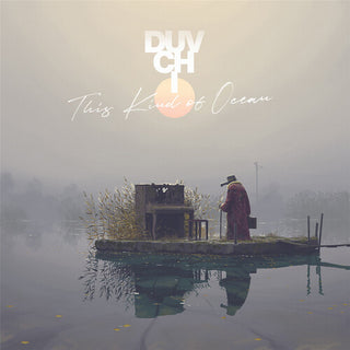 Duvchi- This Kind of Ocean