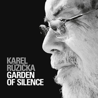 Ruzicka- Garden of Silence