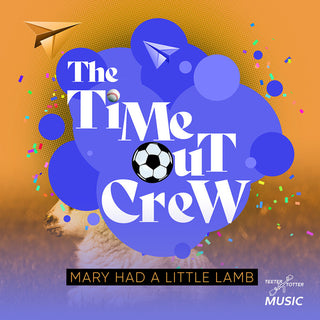 the album cover for Time-Out Crew - Mary Had A Little Lamb