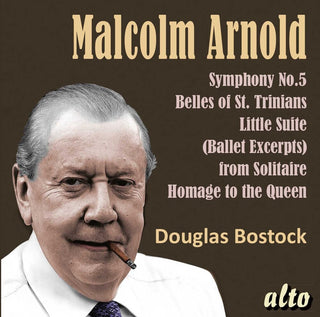 the album cover for Douglas Bostock / Munich Philharonic Orchestra - Malcolm Arnold Sym 5 : Belles of St.Trinians / Divertimento 2 / Machines