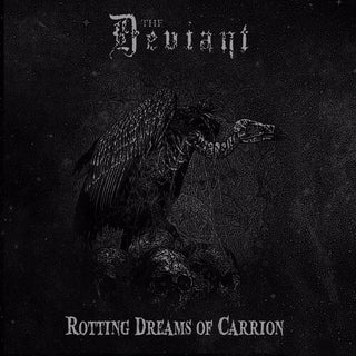 Deviant- Rotting Dreams Of Carrion