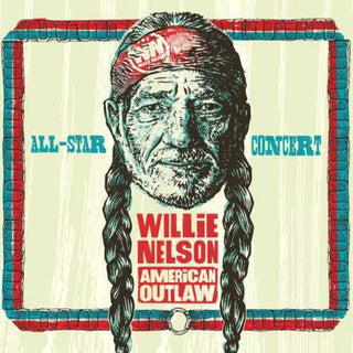 the album cover for Various Artists - Willie Nelson American Outlaw (Live At Bridgestone Arena 2019) [Deluxe 2 CD/DVD]