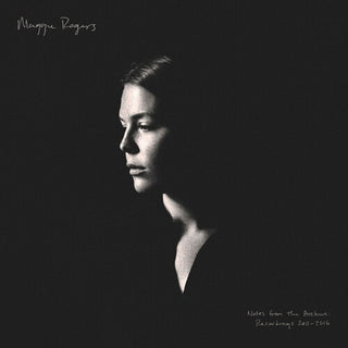 Maggie Rogers- Notes From The Archive: Recordings 2011-2016