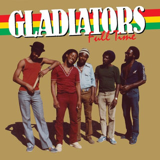 The Gladiators- Full Time