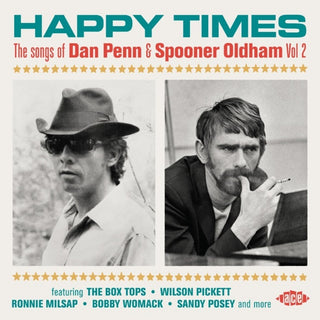 the album cover for Happy Times Songs Of Dan Penn & Spooner Oldham 2 - Happy Times: Songs Of Dan Penn & Spooner Oldham Vol 2 / Various