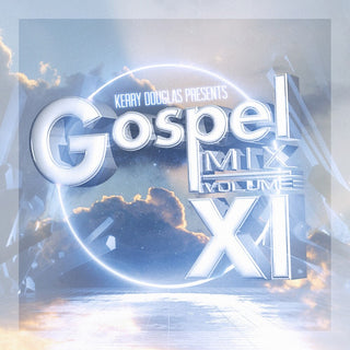 the album cover for Kerry Douglas Presents Gospel Mix Vol 11 / Var - Kerry Douglas Presents: Gospel Mix Vol. 11 / Various