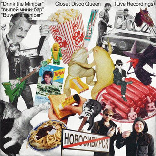 Closet Disco Queen- Drink The Minibar: Live Recordings