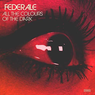 the album cover for Federale - All The Colours Of The Dark