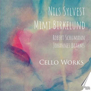 the album cover for Brahms / Sylvest / Birkelund - Cello Works