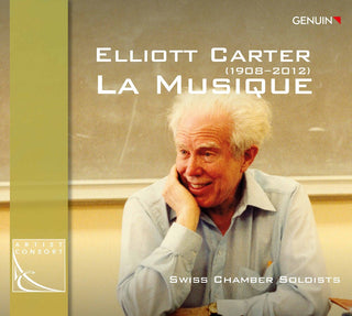 the album cover for Carter / Swiss Chamber Soloists - La Musique