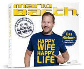 the album cover for Mario Barth - Happy Wife Happy Life