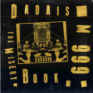 Dadaism 999- The Misery Book