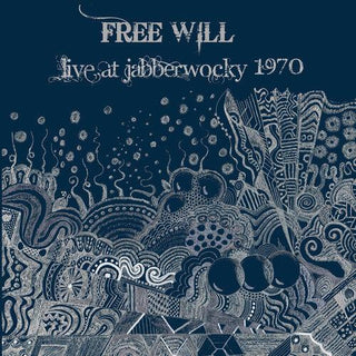 Free Will- Live At Jabberwooky 1970