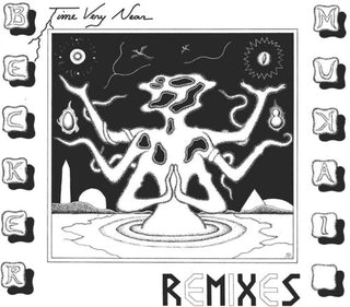 Becker & Mukai- Time Very Near: Remixes