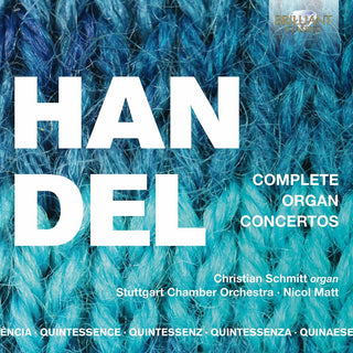the album cover for Handel / Schmitt / Matt - Complete Organ Concertos