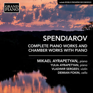 the album cover for Spendiarov / Ayrapetyan - Complete Piano Works