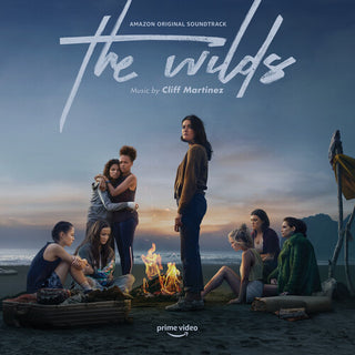 Cliff Martinez- The Wilds (Music From The Amazon Original Series)