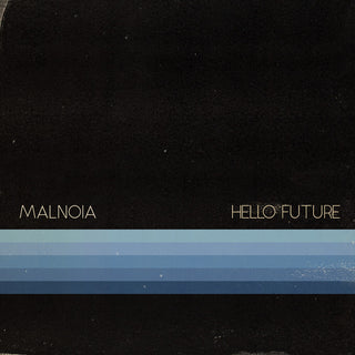 the album cover for Malnoia - Hello Future [Digipak]