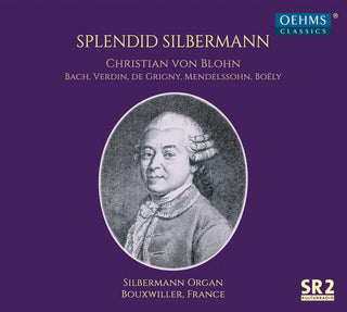 the album cover for J Bach S / Blohn - Splendid Silbermann