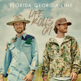 Florida Georgia Line- Life Rolls On