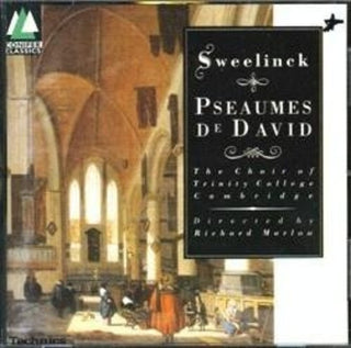 the album cover for Sweelinck / Cambridge Trinity Coll Choir / Marlow - Psaumes de David