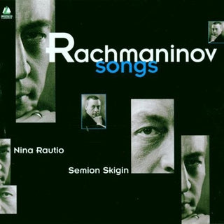 the album cover for Rachmaninov / Rautio / Skigin - Songs