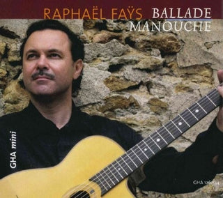 the album cover for RaphaÃ«l FaÃ¿s - Ballade Manouche