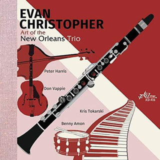 the album cover for Evan Christopher - Art Of The New Orleans Trio