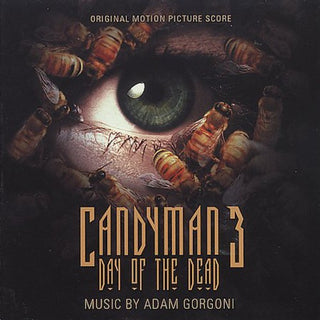 the album cover for Candyman 3 Day Of The Dead Score / OST Can - Candyman 3: Day of the Dead (Original Motion Picture Score)