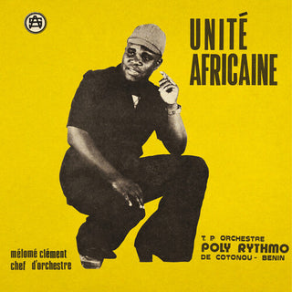 T.P. Orchestre Poly-Rythmo De Cotonou- Unite Africaine